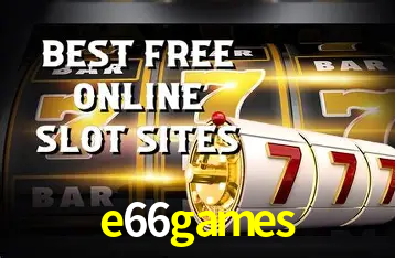 Descubra o Mundo do Cassino Online com e66games